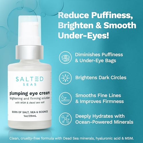 Salted Seas Plumping Eye Cream – Made in USA - Hydrating, Firming, Brightening Under Eye Treatment for Dark Circles, Puffiness & Fine Lines – Anti-Aging Skincare with Ocean Minerals & Hyaluronic Acid
