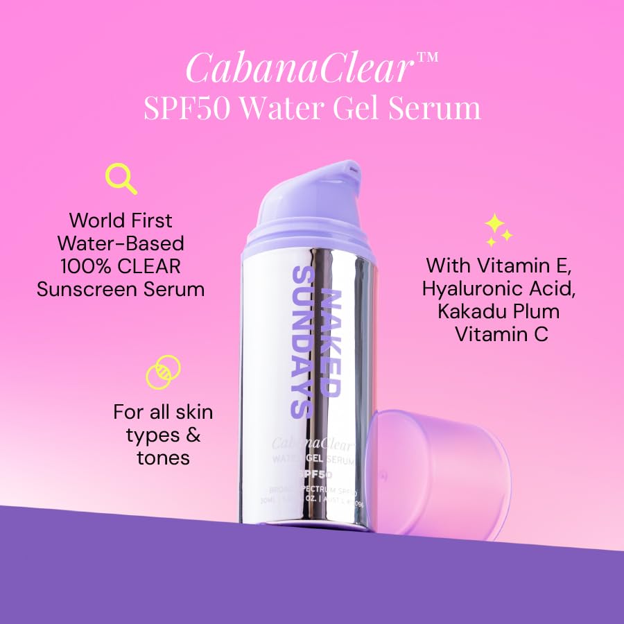 Naked Sundays SPF 50 Clear Facial Sunscreen Serum – CabanaClear™ Invisible Water Gel SPF for Sensitive Skin, Lightweight, Fragrance-Free Daily Face Sunscreen, 30ml