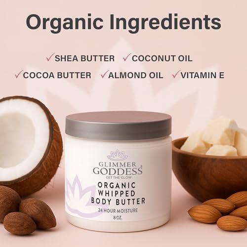 Glimmer Goddess Organic Whipped Body Butter for Women - Moisturizer Cream with Shea & Cocoa Butter, Almonds & Coconut Oil - Unscented, 8oz