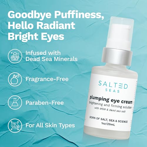 Salted Seas Plumping Eye Cream – Made in USA - Hydrating, Firming, Brightening Under Eye Treatment for Dark Circles, Puffiness & Fine Lines – Anti-Aging Skincare with Ocean Minerals & Hyaluronic Acid